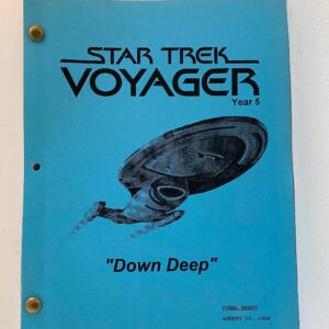 STAR TREK VOYAGER SCRIPT "DOWN DEEP"(C21)